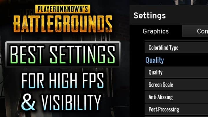 Best Settings For PlayerUnknown’s Battlegrounds (PUBG)