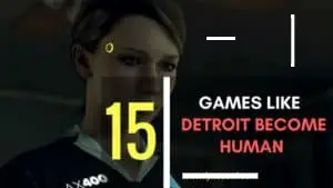 15 juegos como Detroit: Conviértete en humano PC, PS4 Necesitas jugar – (2018)