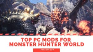 Los mejores mods del mundo de Monster Hunter – Cómo instalar y descargar